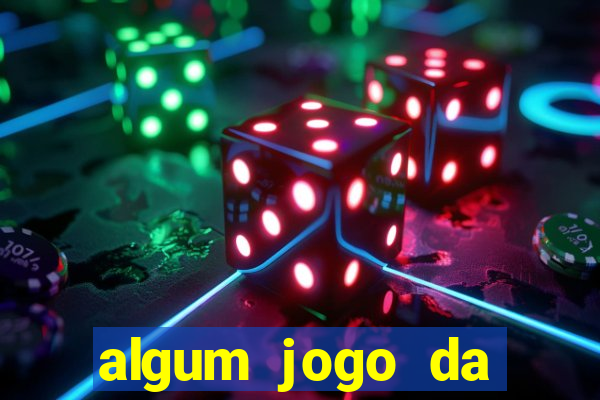 algum jogo da dinheiro de verdade