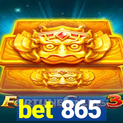 bet 865