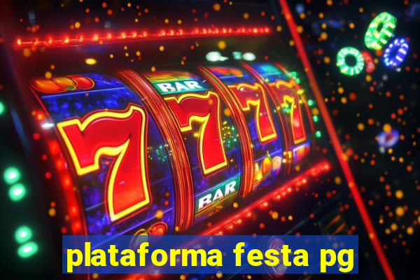 plataforma festa pg