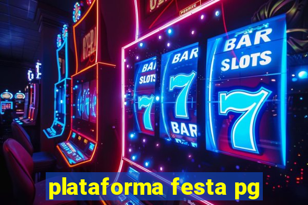 plataforma festa pg