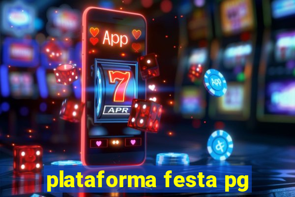 plataforma festa pg