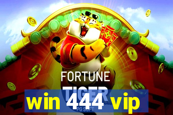 win 444 vip