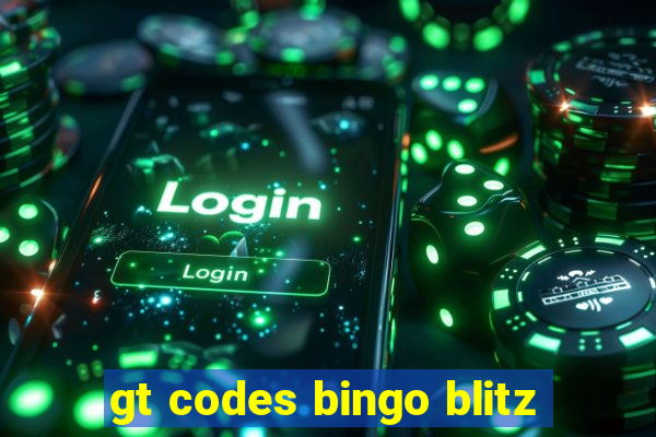 gt codes bingo blitz