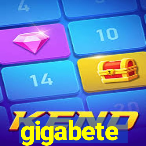 gigabete