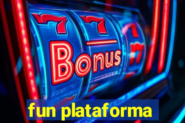 fun plataforma