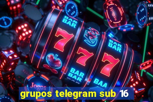 grupos telegram sub 16