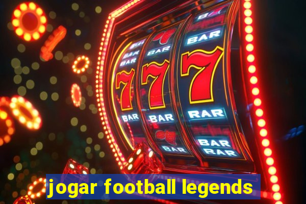 jogar football legends