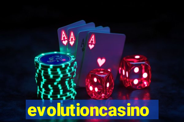 evolutioncasino