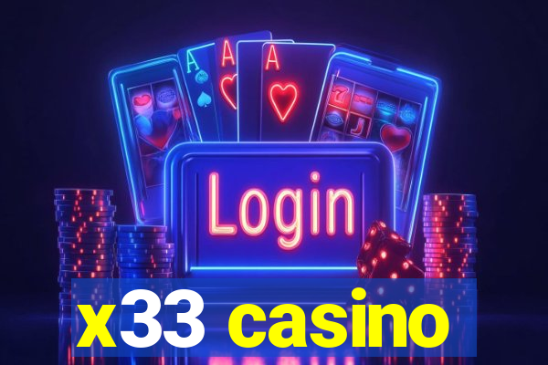 x33 casino