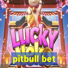 pitbull bet