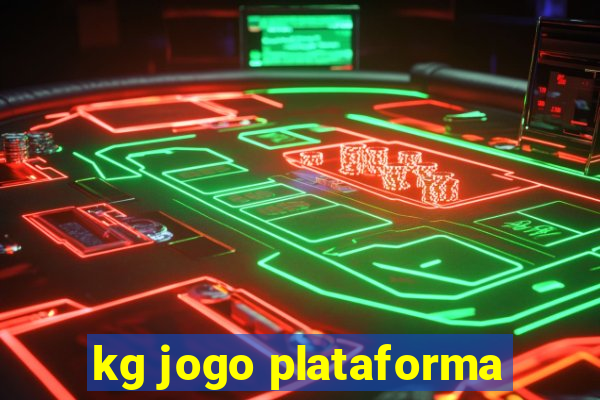 kg jogo plataforma