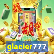 glacier777