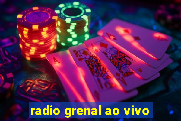 radio grenal ao vivo