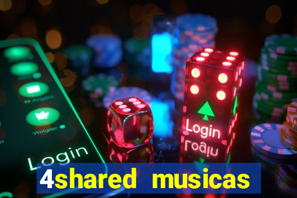 4shared musicas para baixar