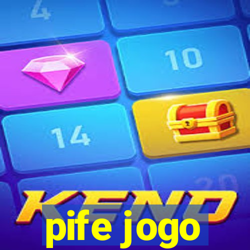 pife jogo