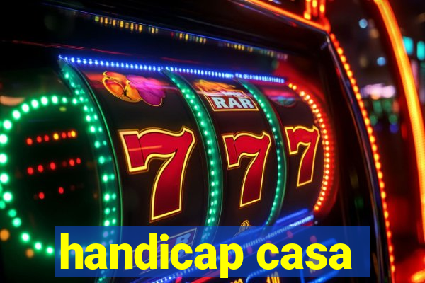 handicap casa