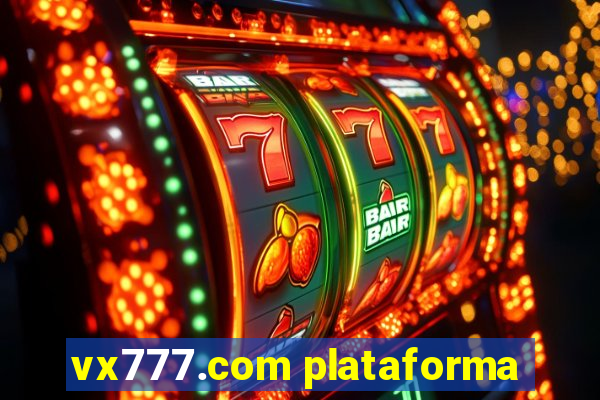 vx777.com plataforma