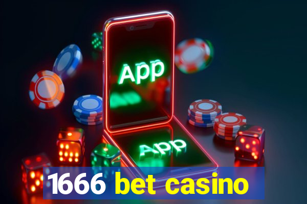 1666 bet casino