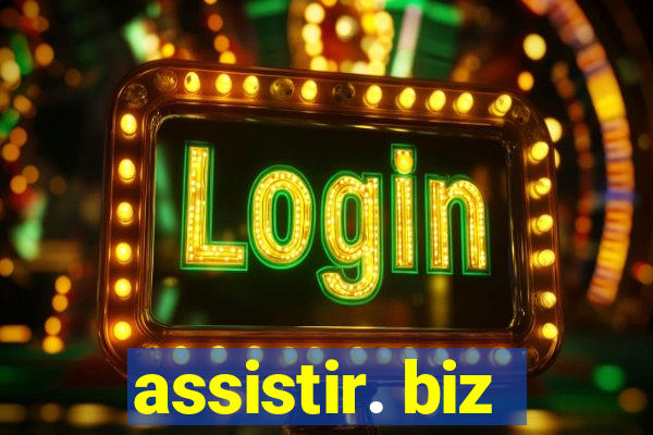 assistir. biz