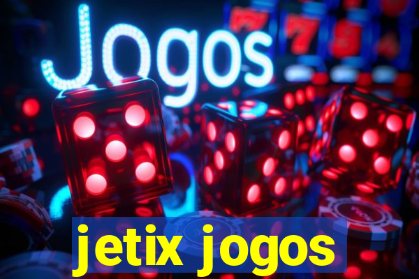 jetix jogos