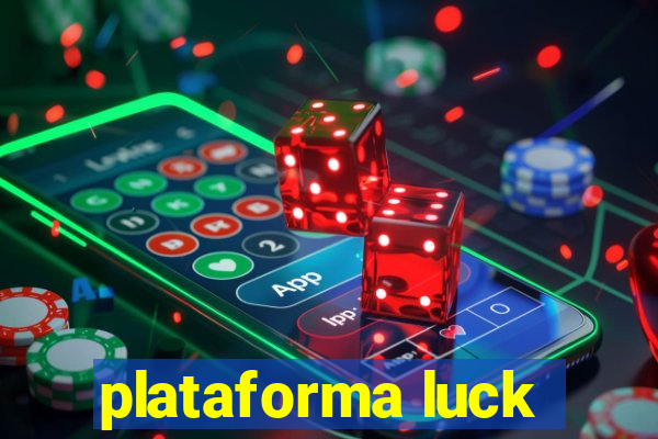 plataforma luck