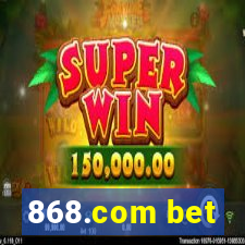 868.com bet