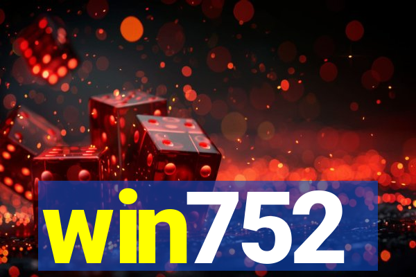 win752