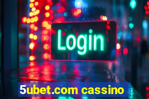 5ubet.com cassino