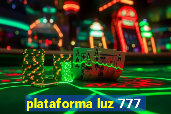 plataforma luz 777