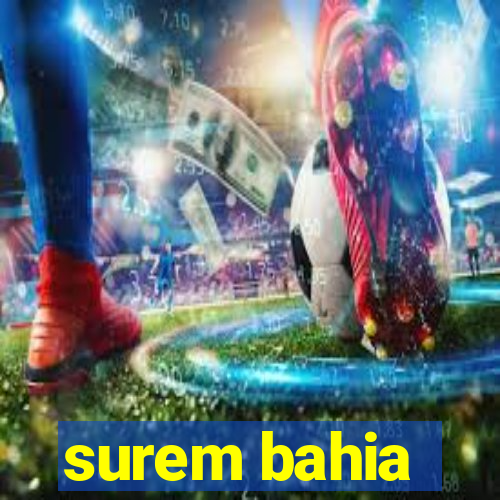 surem bahia