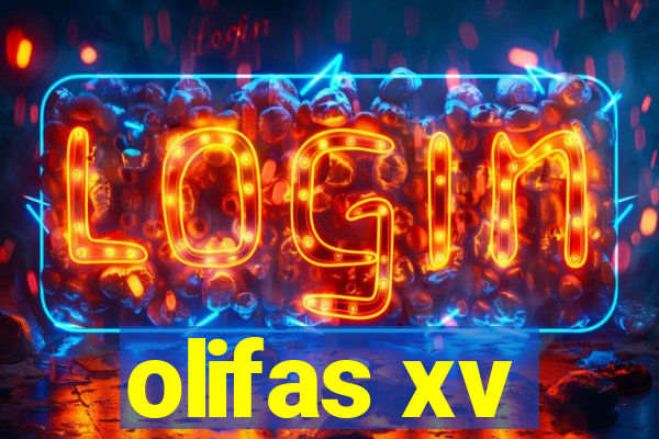 olifas xv