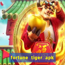 fortune tiger apk dinheiro infinito