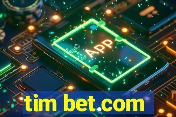 tim bet.com