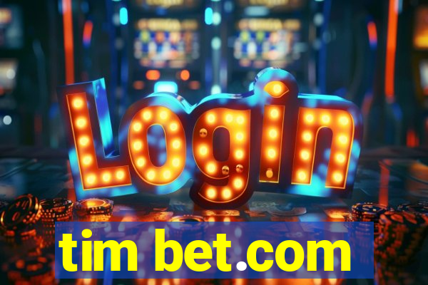 tim bet.com