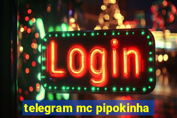 telegram mc pipokinha