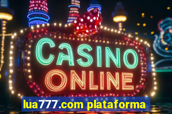 lua777.com plataforma