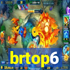 brtop6