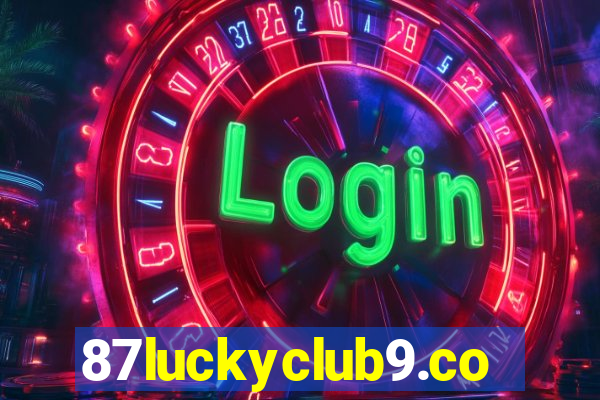 87luckyclub9.com