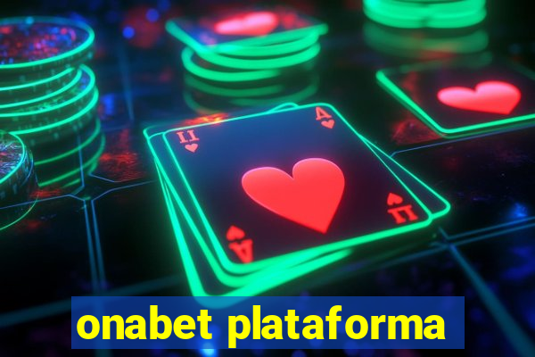 onabet plataforma