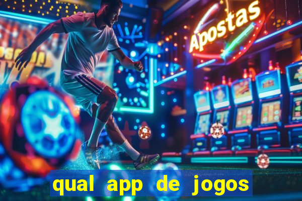 qual app de jogos que ganha dinheiro de verdade