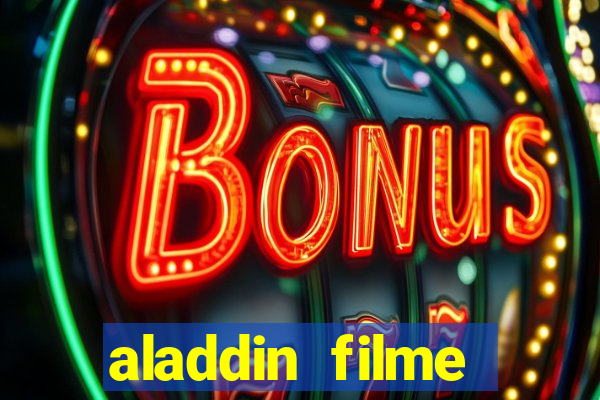 aladdin filme completo drive