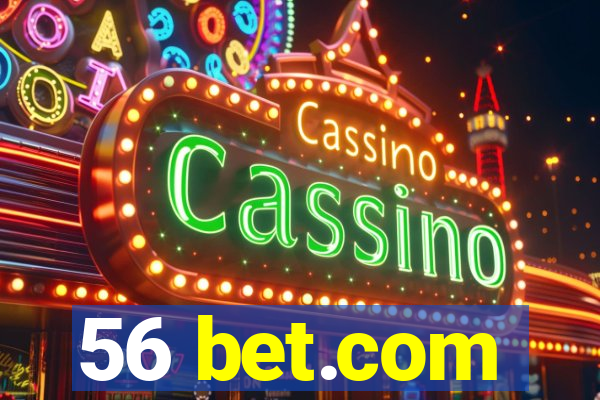 56 bet.com