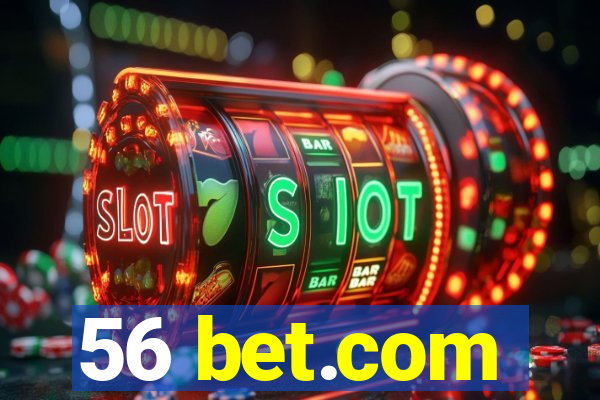 56 bet.com