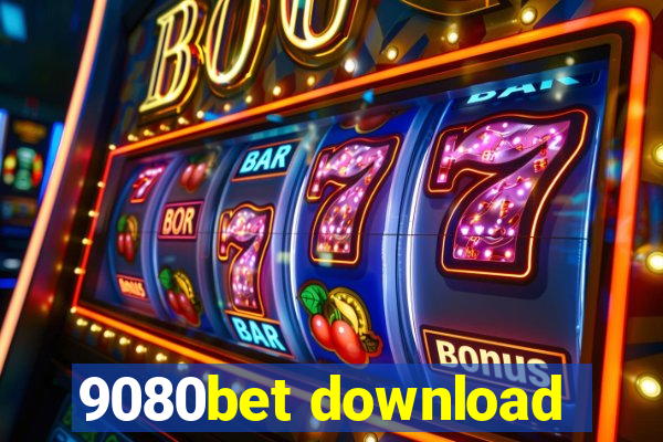 9080bet download