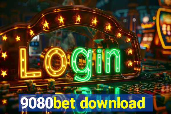 9080bet download