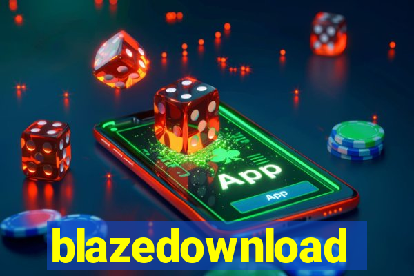 blazedownload