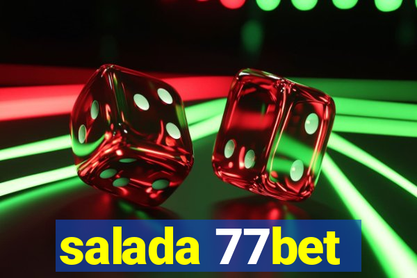 salada 77bet