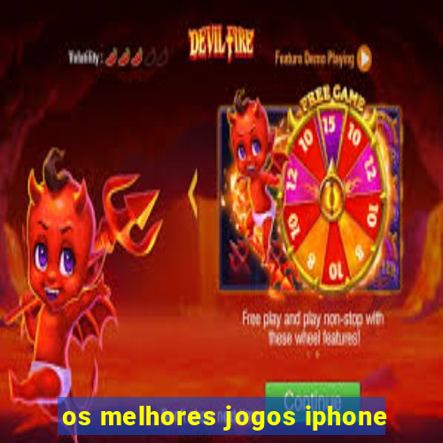 os melhores jogos iphone