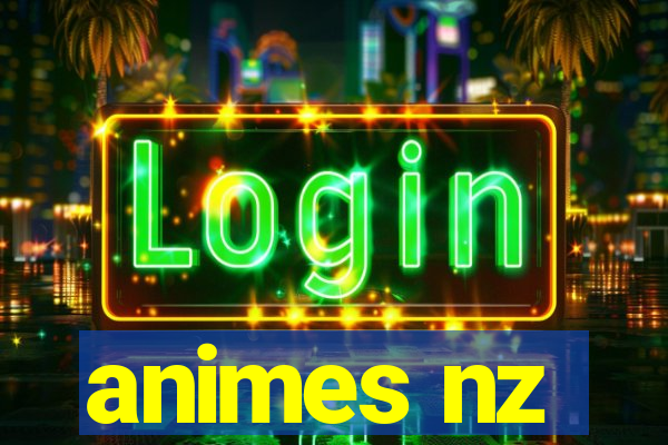 animes nz