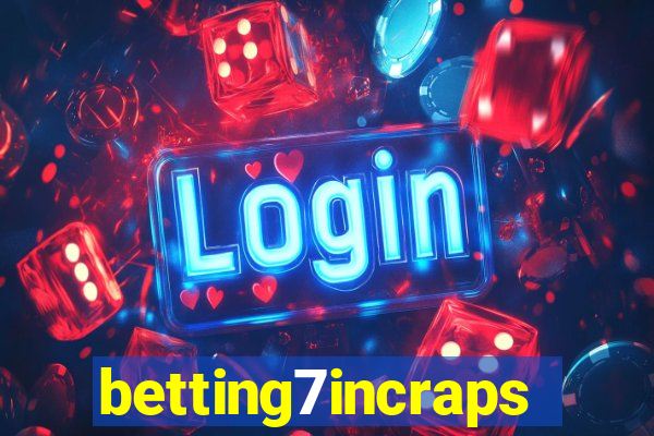 betting7incraps